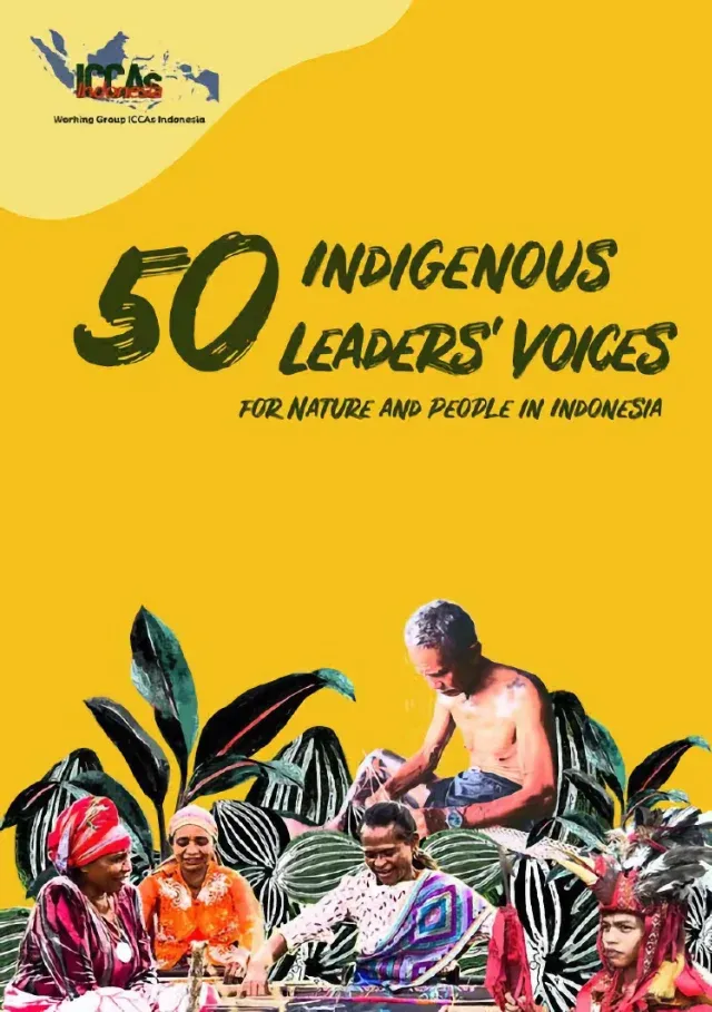50 Indigenous Leaders’ Voices for Nature and People in Indonesia