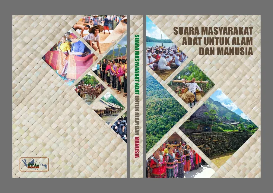 Suara Masyarakat Adat untuk Alam dan Manusia