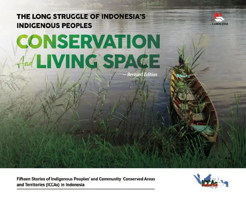 The Long Struggle of Indonesia's Indigenous Peoples for Conservation and Living Space